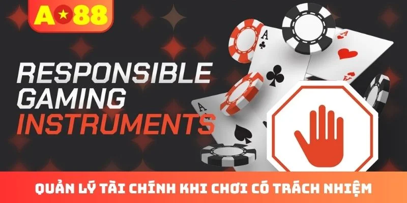 Quản lý tài chính khi chơi có trách nhiệm Quản lý tài chính khi chơi có trách nhiệm